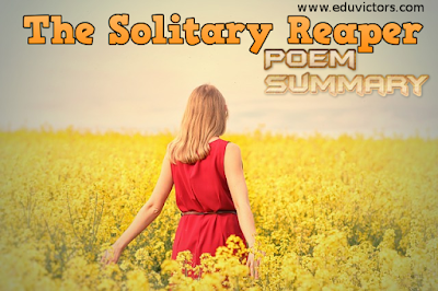 CBSE Class 9 - English (C) - The Solitary Reaper - Poem Summary (#cbseNotes)