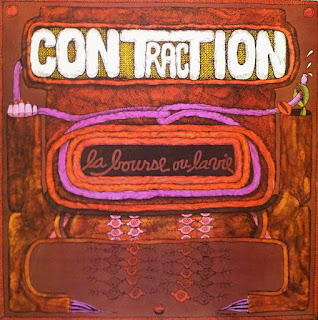 Contraction “La Bourse Ou La Vie”1974 Canada Symphonic Prog Rock