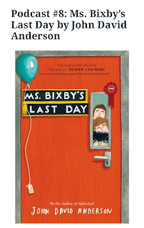 http://jleemott.com/2017/02/15/podcast-8-ms-bixbys-last-day-by-john-david-anderson/