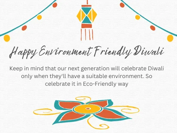 Happy Environment Friendly Diwali Wishes