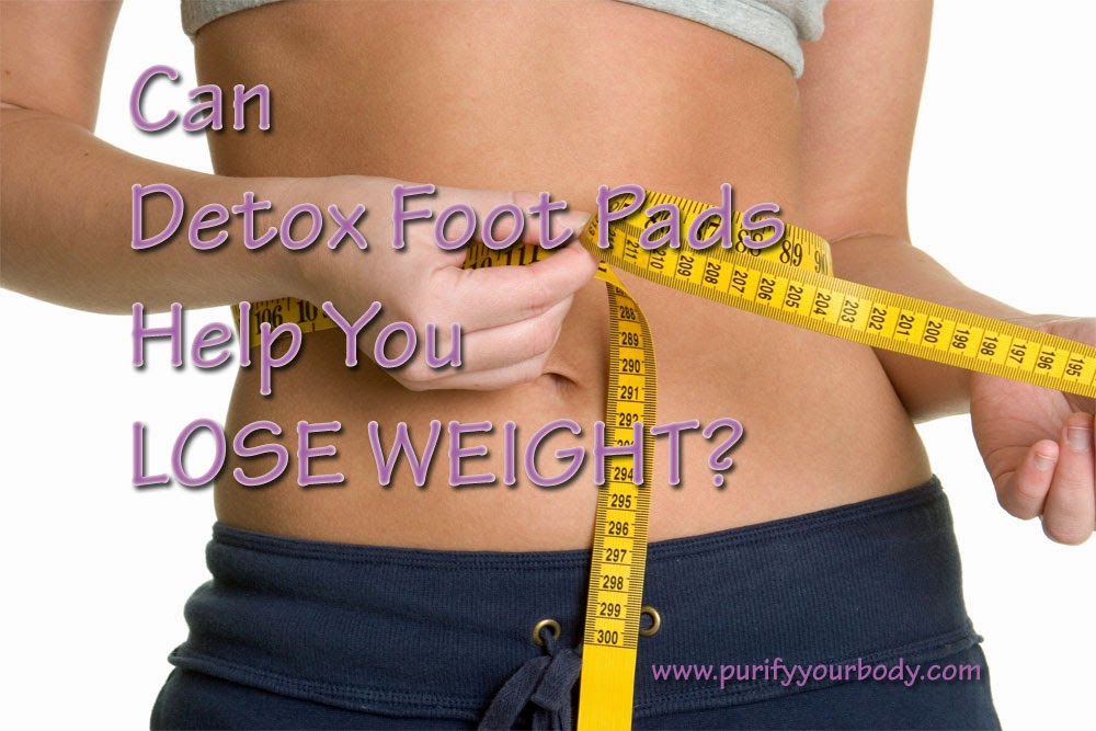 can detox foot pads help you lose weight