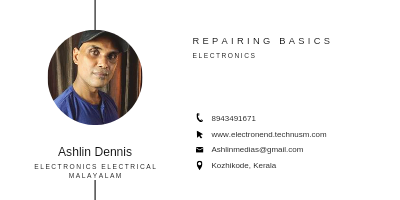 Electronics Repairing Basics by Ashlin Dennis 