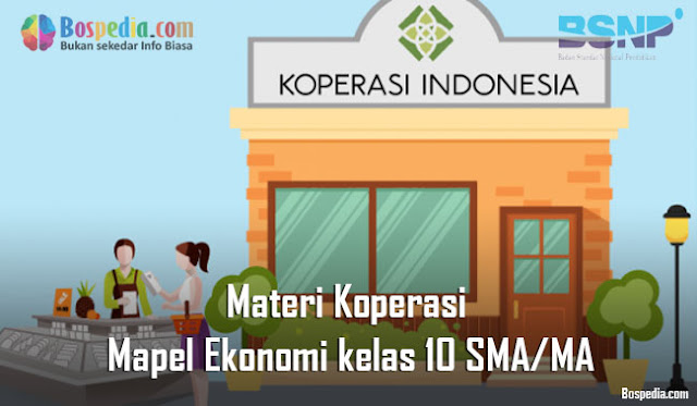 Materi Koperasi Mapel Ekonomi kelas 10 SMA/MA