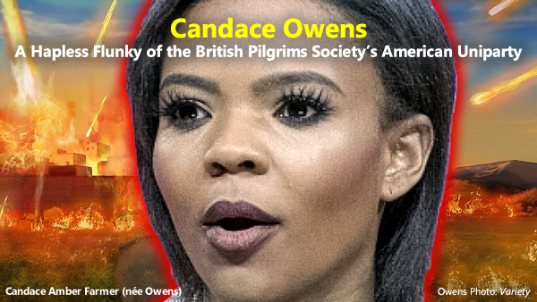 AFI. (Aug. 15, 2022). Candace Owens: Charlie Kirk’s Stepin’ and Fetchin’ Girl for the British Pilgrims Society thru its U.S. Uniparty. Americans for Innovation.