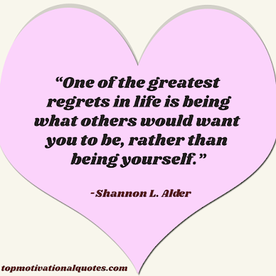 Self Love Quotes- Being Yourself By Shannon L Alder