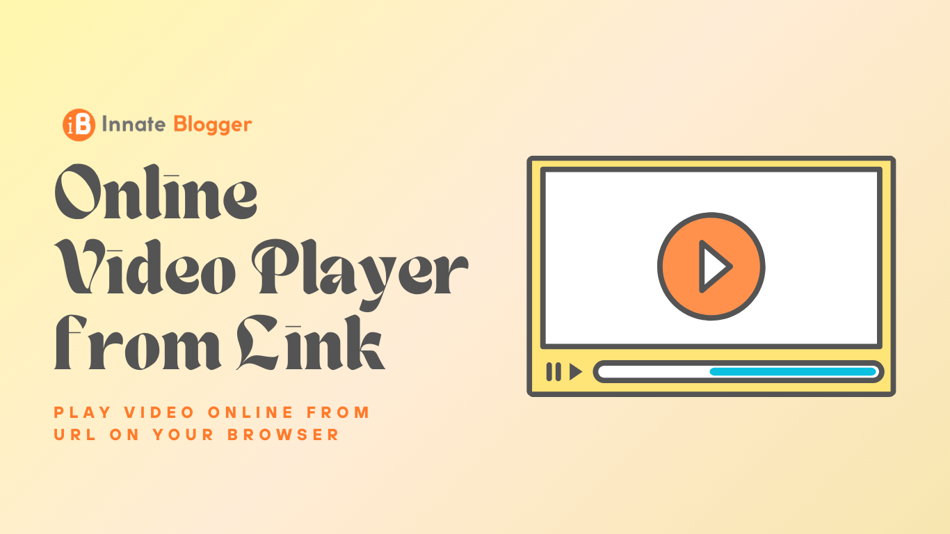 Free Online Video Player from URL/Link | Play videos online in your browser, without saving or downloading them in your device