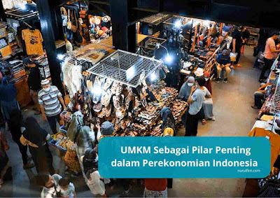 UMKM Sebagai Pilar Penting dalam Perekonomian Indonesia