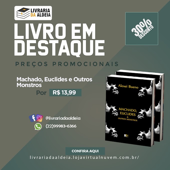 Promoção Imperdível na Livraria da Aldeia: “Machado, Euclides e Outros Monstros” por Apenas R$13,99! 