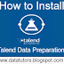 How to Install Talend Data Preparation