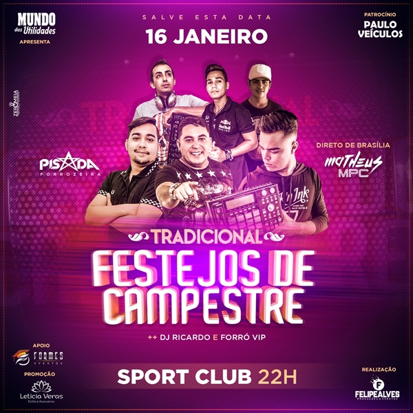 Hoje (16) tem Pisada Forrozeira e DJ Matheus MPC no Sport Club em Campestre em Cocal-PI