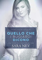 QUELLO CHE I BUGIARDI DICONO  #THREELITTLELIES #1  Sara Ney