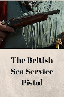 British Sea Service Pistol, pistol, gun, black powder, weapon, history, Nelson, Trafalgar, flintlock, musket, blunderbuss