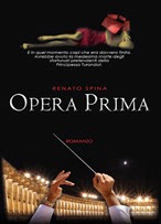 "Opera Prima" di Renato Spina