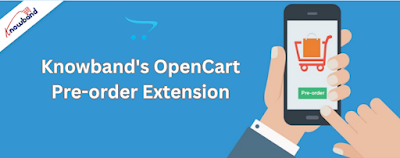 Knowband OpenCart Pre-Order Plugin