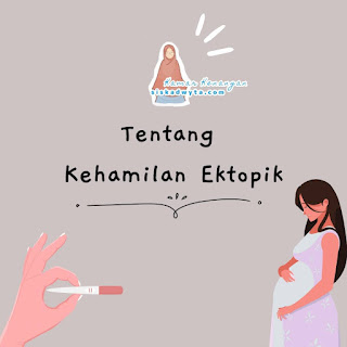 Apa yang dimaksud dengan kehamilan ektopik