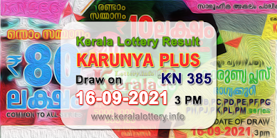 kerala-lottery-results-today-16-09-2021-karunya-plus-kn-386-result-keralalottery.info