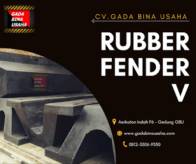 Produsen Rubber Fender Tipe V 1000 Kualitas Terbaik Di Jakarta