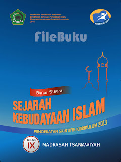 (SKI) Sejarah Kebudaan Islam Buku Siswa Kelas 9-IX Kurikulum 2013 Revisi