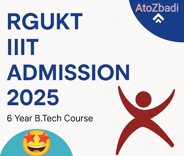 AP IIIT Notification 2025 -IIIT Apply Online 2025| AtoZbadi