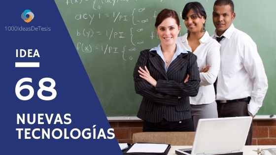 Idea de tesis 68 de 1000 ideas de tesis: ¿Cómo diseñar materiales didácticos de Matemáticas que incluyan a las nuevas tecnologías?