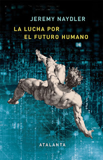 La lucha por el futuro humano - Jeremy Naydler