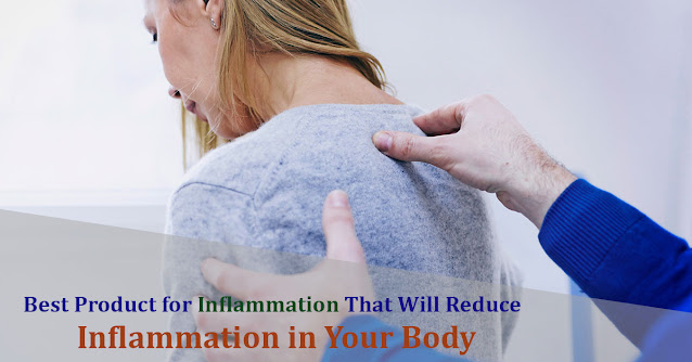 Best Product for Inflammation