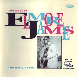 Elmore James: Album :The Best Of - The Early Years (sello ACE Records)