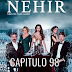 NEHIR - CAPITULO 98
