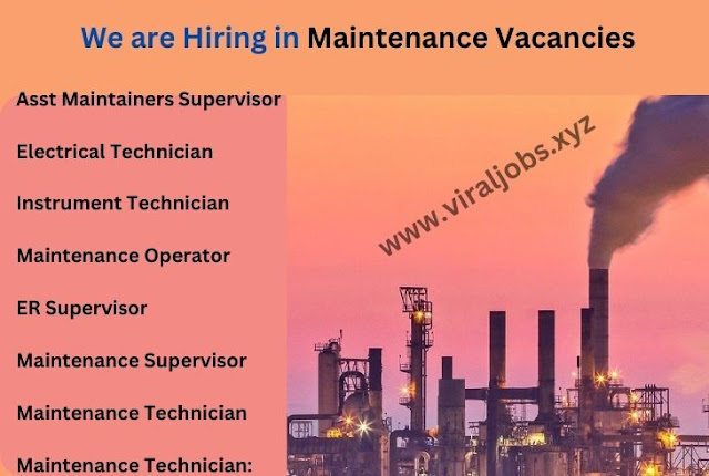 We are Hiring in Maintenance Vacancies