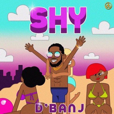 D'Banj - SHY [Exclusivo 2019] (Download MP3)