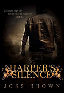 Harper`s Silence - Gesamtausgabe