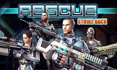 Rescue Strike Back V0.7 MOD Apk + Data