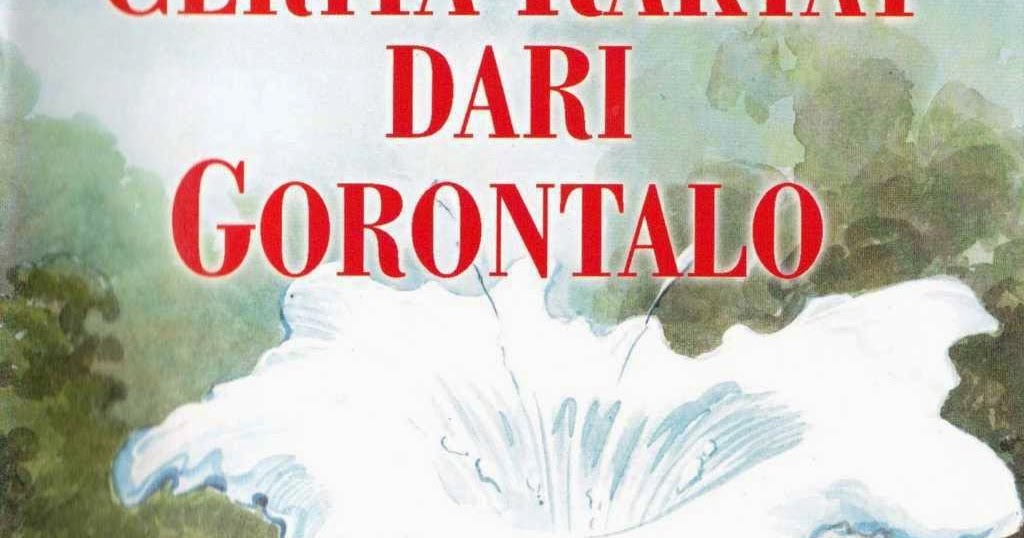 KOMIK DAN BACAAN ANAK: Cerita Rakyat Dari Gorontalo