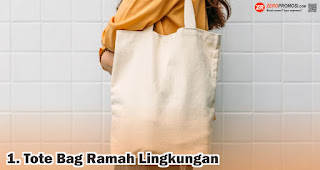 Tote Bag Ramah Lingkungan merupakan salah satu souvenir hemat yang cocok dijadikan doorprize