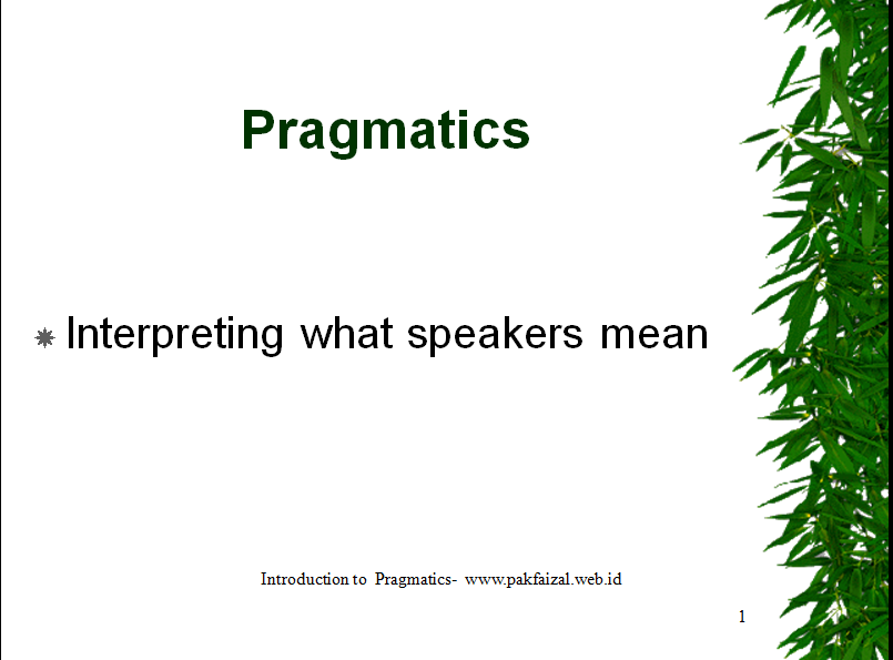 PAKFAIZAL.COM: pragmatics