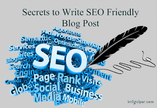 Secrets to Write SEO Friendly Blog Post