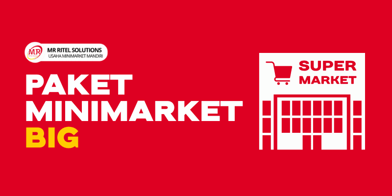 PAKET  BIG | JASA PENDIRIAN MINIMARKET