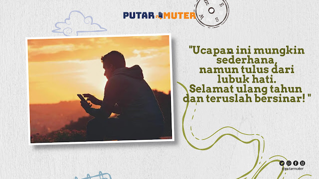 Ucapan Ulang Tahun Sederhana Tapi Berkesan