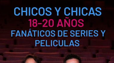 CABA: Se buscan CHICOS y CHICAS entre 18 y 20 años FANÁTICOS de SERIES y PELÍCULAS