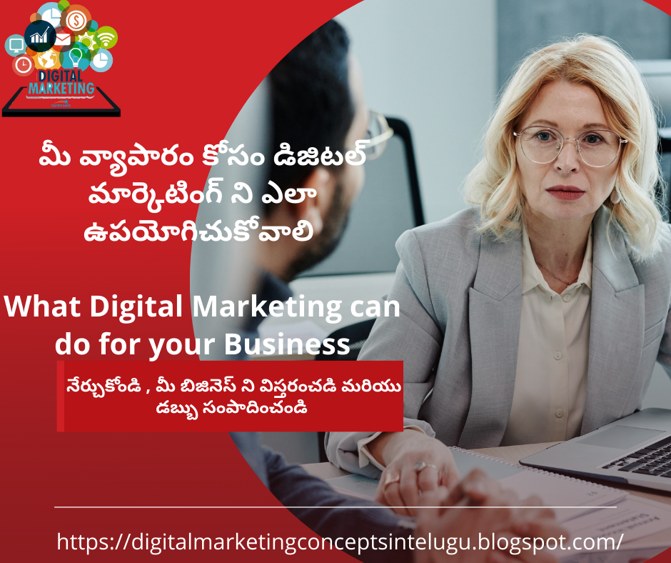 Digital Marketing can do for your Business