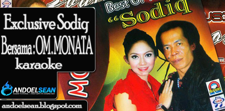 Full Album Dangdut Koplo Monata  Best Of Sodiq Andoelsean