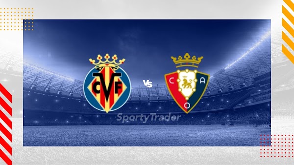Ver en directo el Villarreal - Osasuna