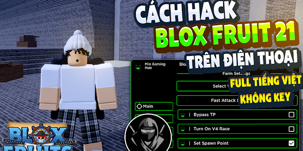 Tải Hack Blox Fruit - hack của người việt không bị lỗi no key 100%