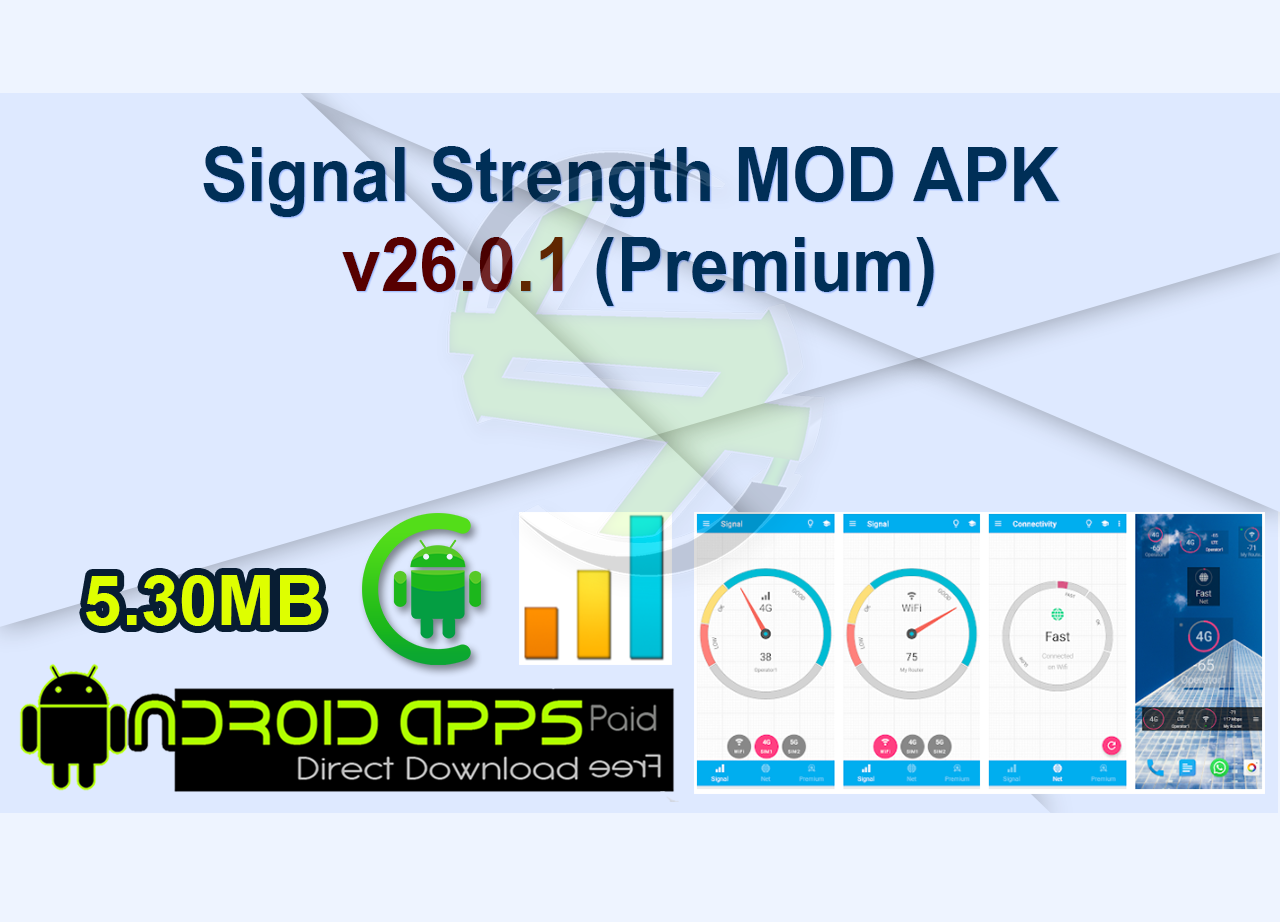 Signal Strength MOD APK v26.0.1 (Premium)