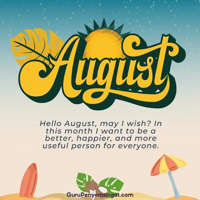 August Wishes, Greetings, and Messages