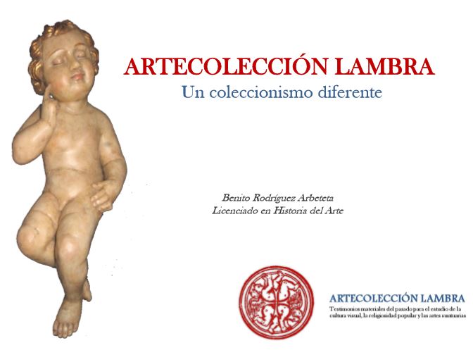 https://es.slideshare.net/Benitorodriguezarbeteta/artecoleccin-lambra-presentacin-br