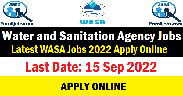 Water and Sanitation Agency Jobs 2022 - Latest WASA Jobs 2022 Apply Online