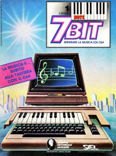 7 Note Bit. Imparare la musica col C64 1 - Gennaio 1985 | CBR 300 dpi | Mensile | Computer | Programmazione | Commodore | Videogiochi | Musica
Numero volumi : 15
7 Note Bit era un'originale pubblicazione che si proponeva di insegnare la musica, dalla teoria alla pratica, con l'ausilio del Commodore 64.
Infatti esisteva una comoda periferica, una vera e propria tastiera da collegare al computer, che consentiva così di suonare direttamente seduti davanti al proprio C-64.