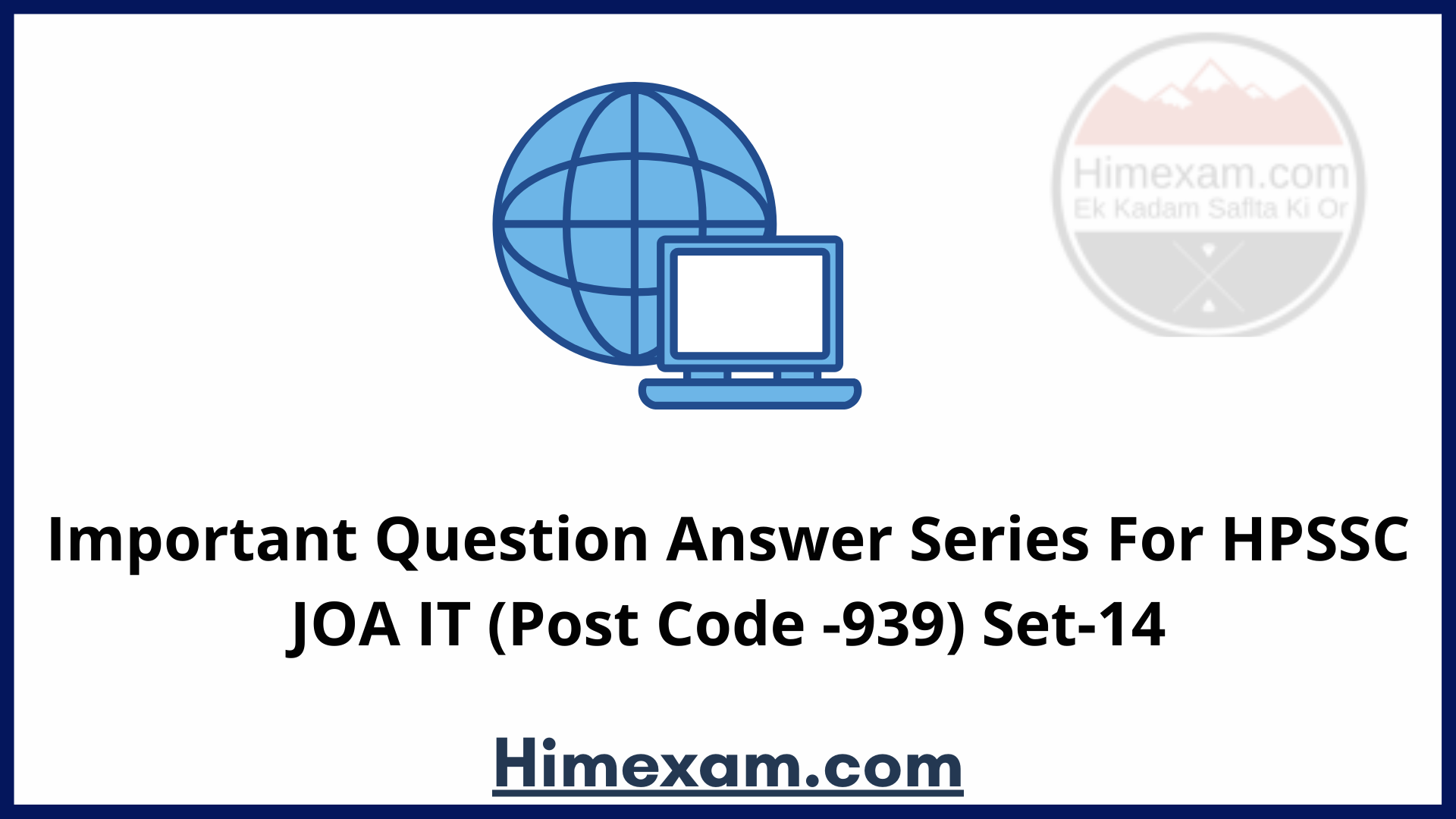 Important Question Answer Series For HPSSC JOA IT (Post Code -939) Set-14