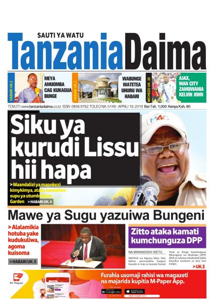 MAGAZETI Ya LEO IJUMAA 19, April 2019